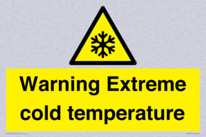 Warning Extreme cold temperature